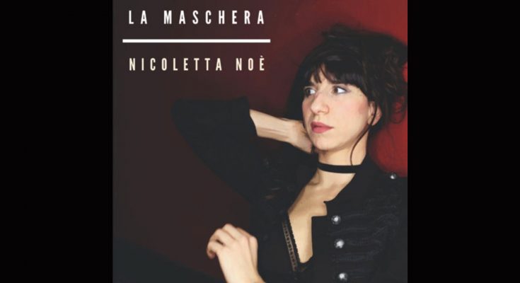 Nicoletta Noé La maschera - cover