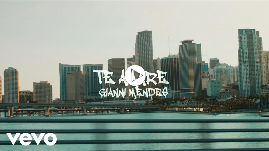 Gianni Mendes - Te Amaré - youtube